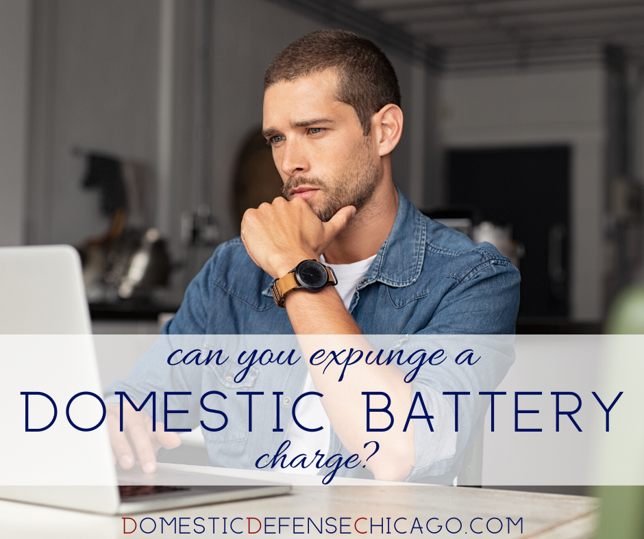 Can You Expunge a Domestic Battery Charge in Illinois