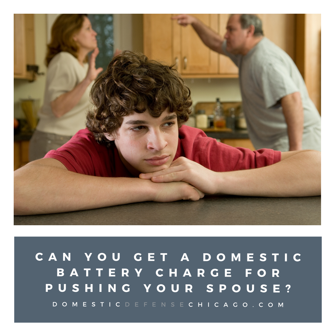 Can You Get a Domestic Battery Charge for Pushing Your Spouse