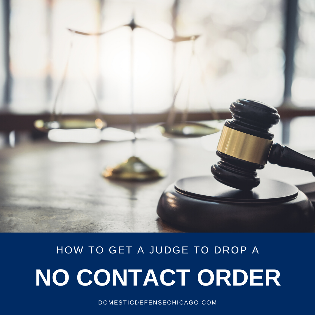 How Do You Convince a Judge to Drop a No Contact Order
