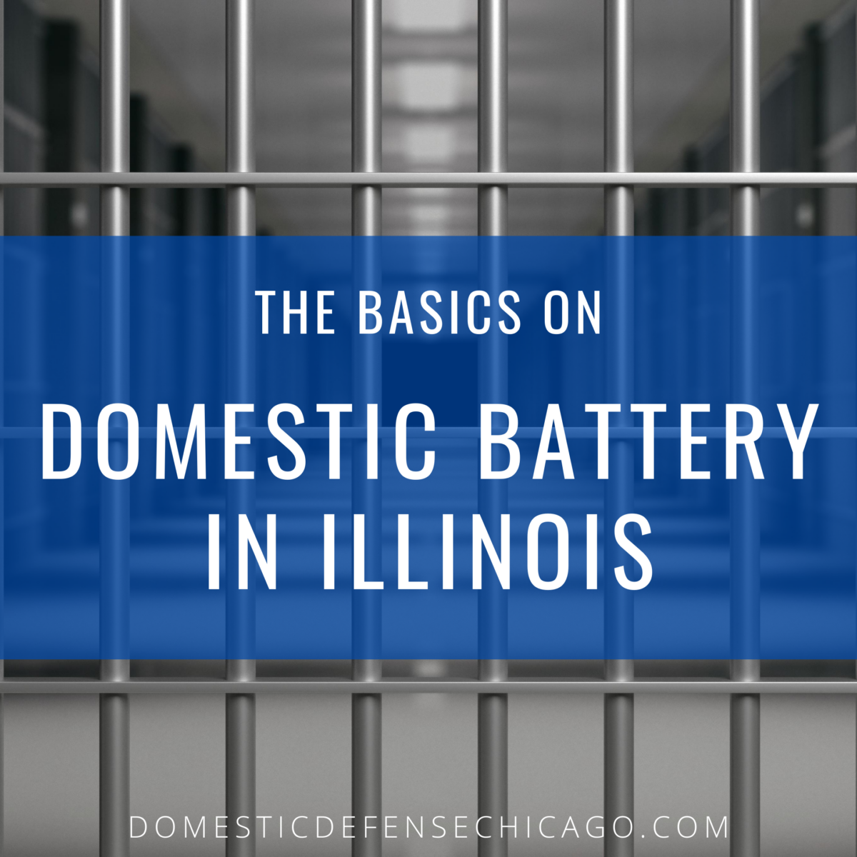 the-basics-on-domestic-battery-in-illinois-domestic-violence-defense