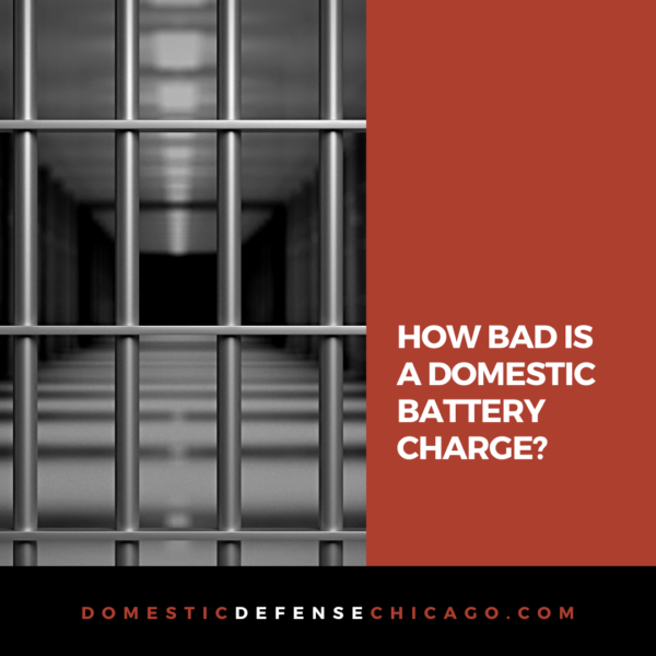 How Bad is a Domestic Battery Charge? Domestic Violence Defense