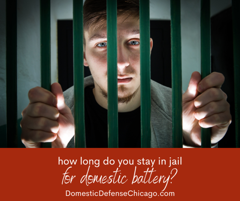 How Long Do You Stay in Jail for Domestic Battery? | Domestic Violence