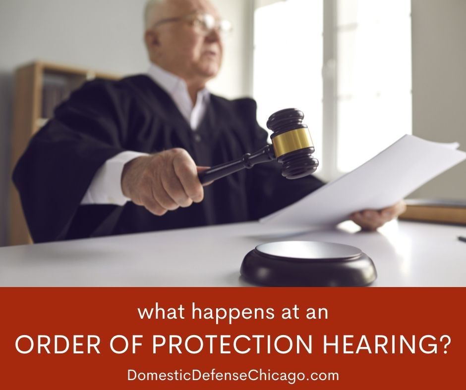What Happens at an Order of Protection Hearing in Illinois?