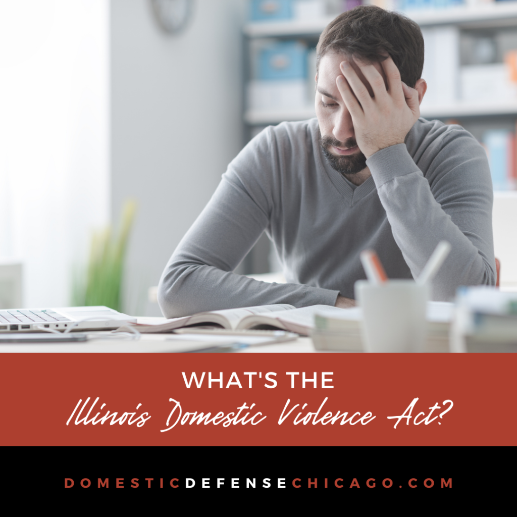 What is the Illinois Domestic Violence Act?