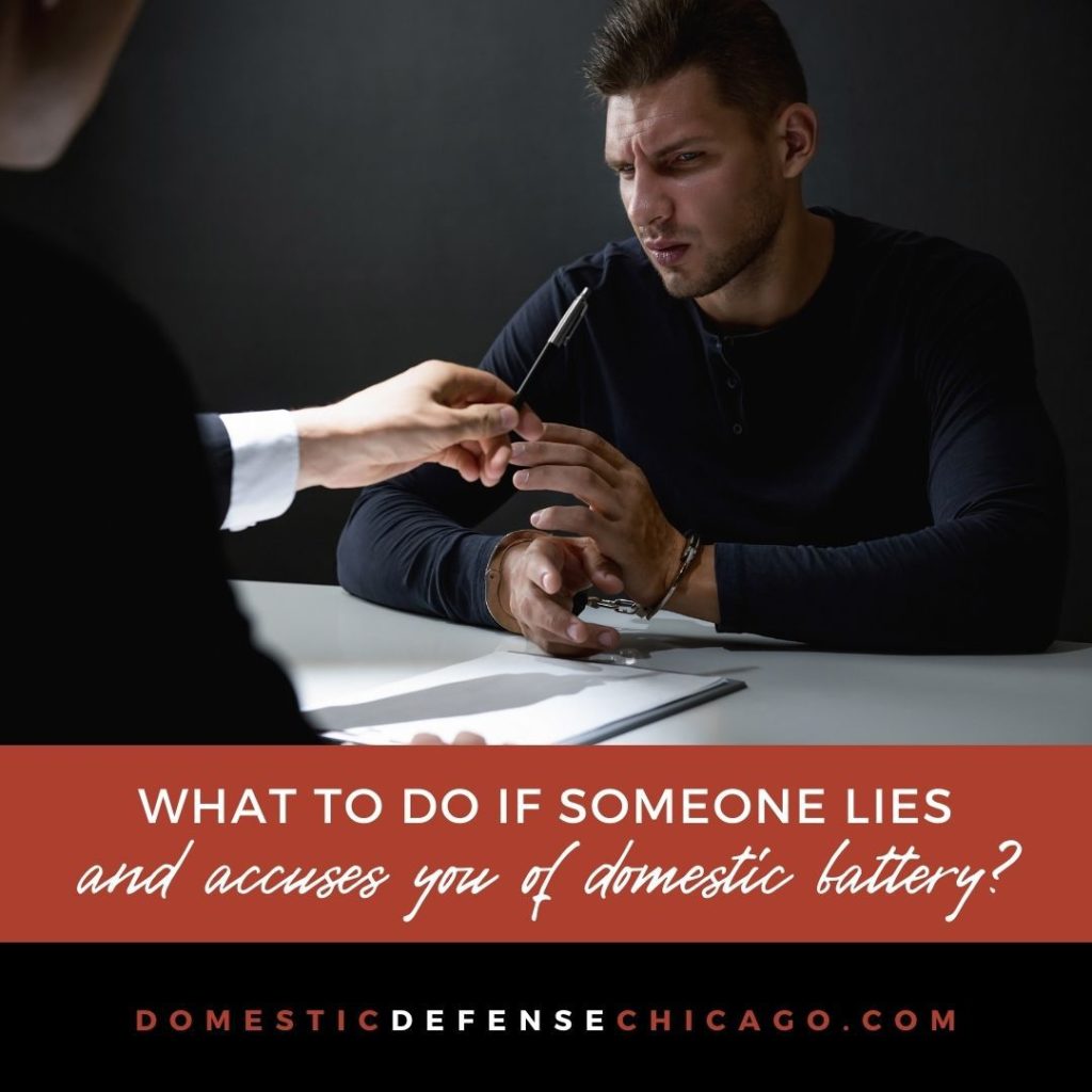 What to Do if Someone Lies to Police About You Committing Domestic Battery