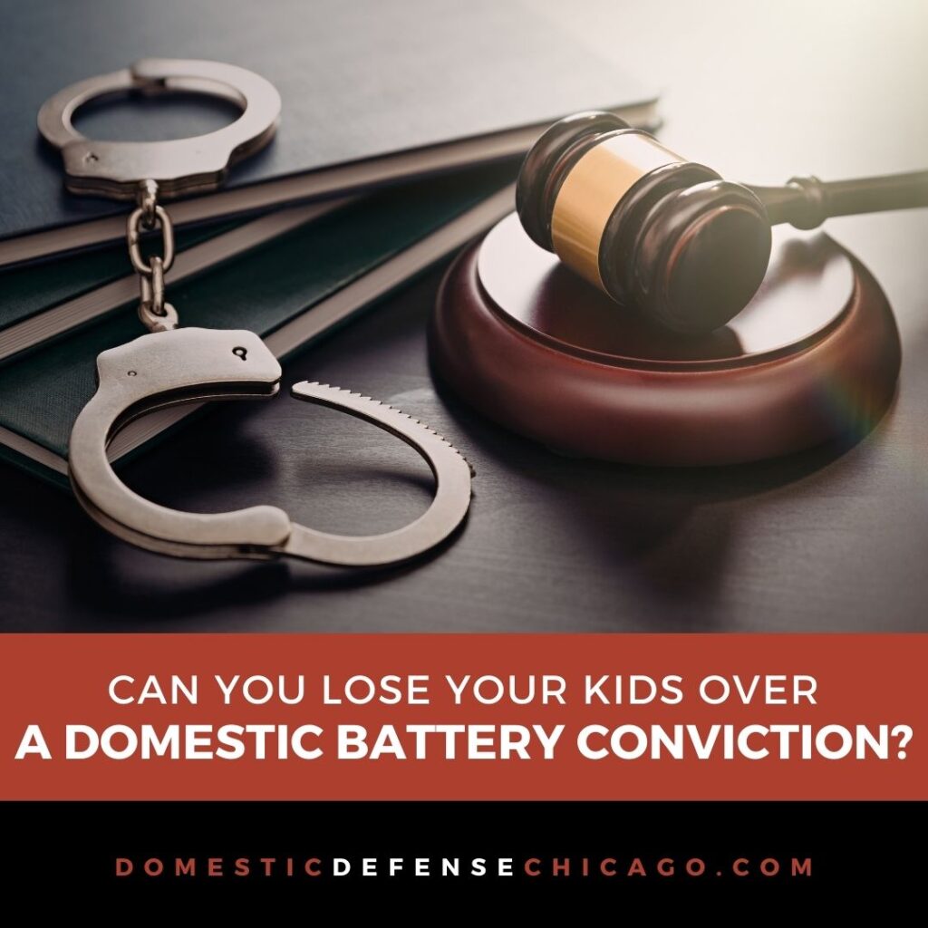 Can You Lose Your Kids Over a Domestic Battery Conviction?