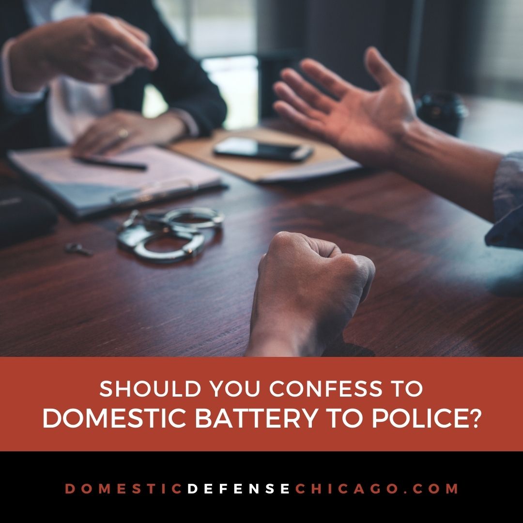 Should You Confess to Domestic Battery?