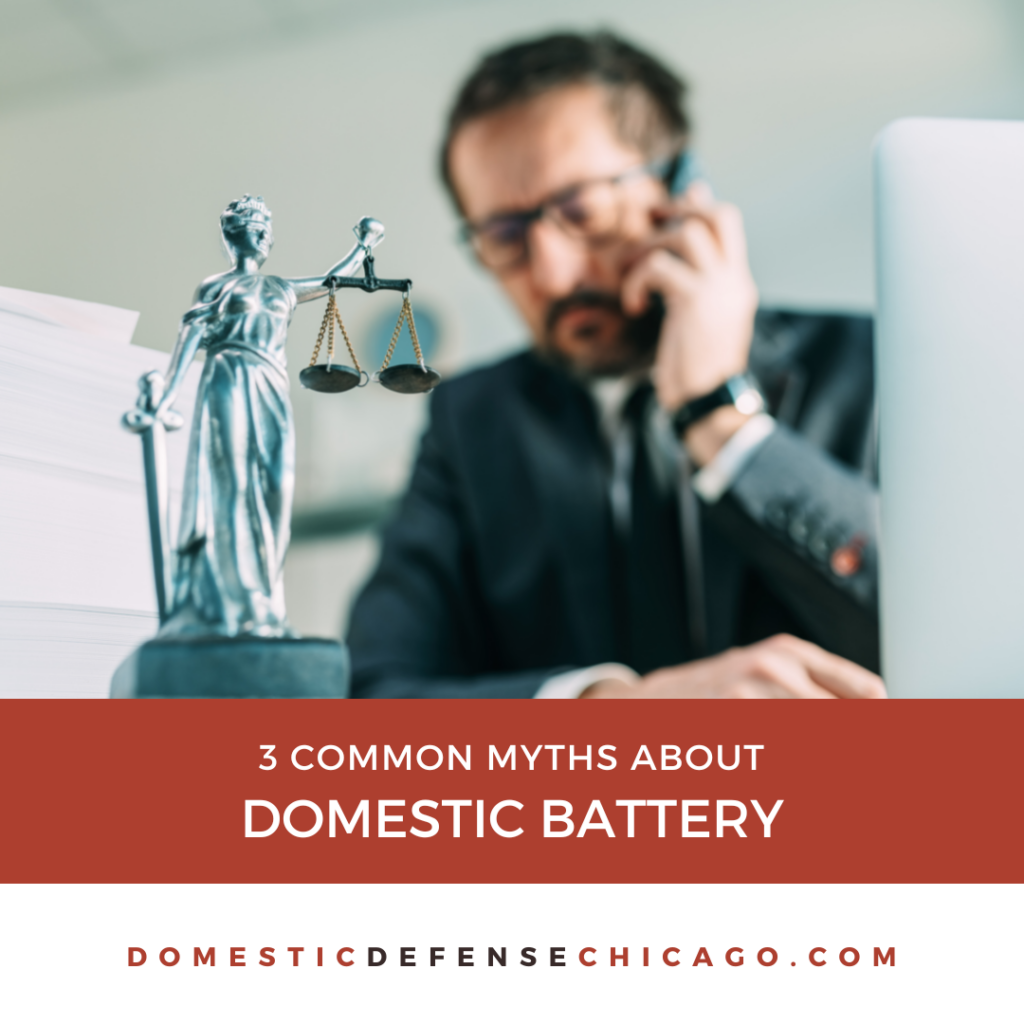 3 Myths About Domestic Battery in Illinois