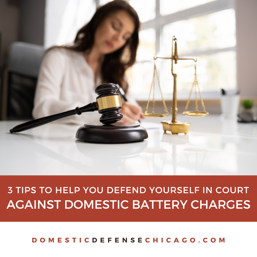 3 Tips for Defending Yourself Against Domestic Battery Charges