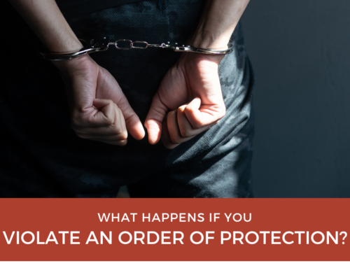 What if You Violate an Order of Protection in Illinois?