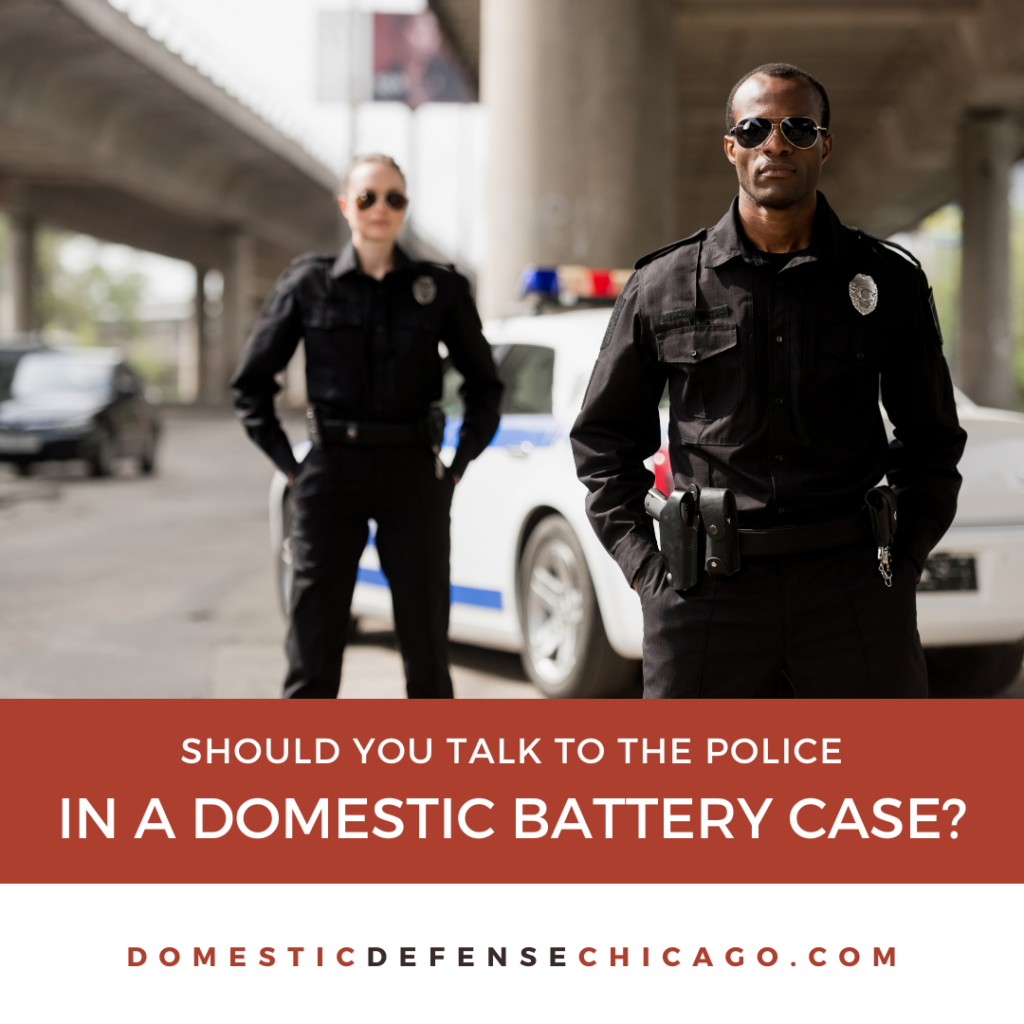 Should You Refuse to Give Police a Statement When They Question You About Domestic Battery?