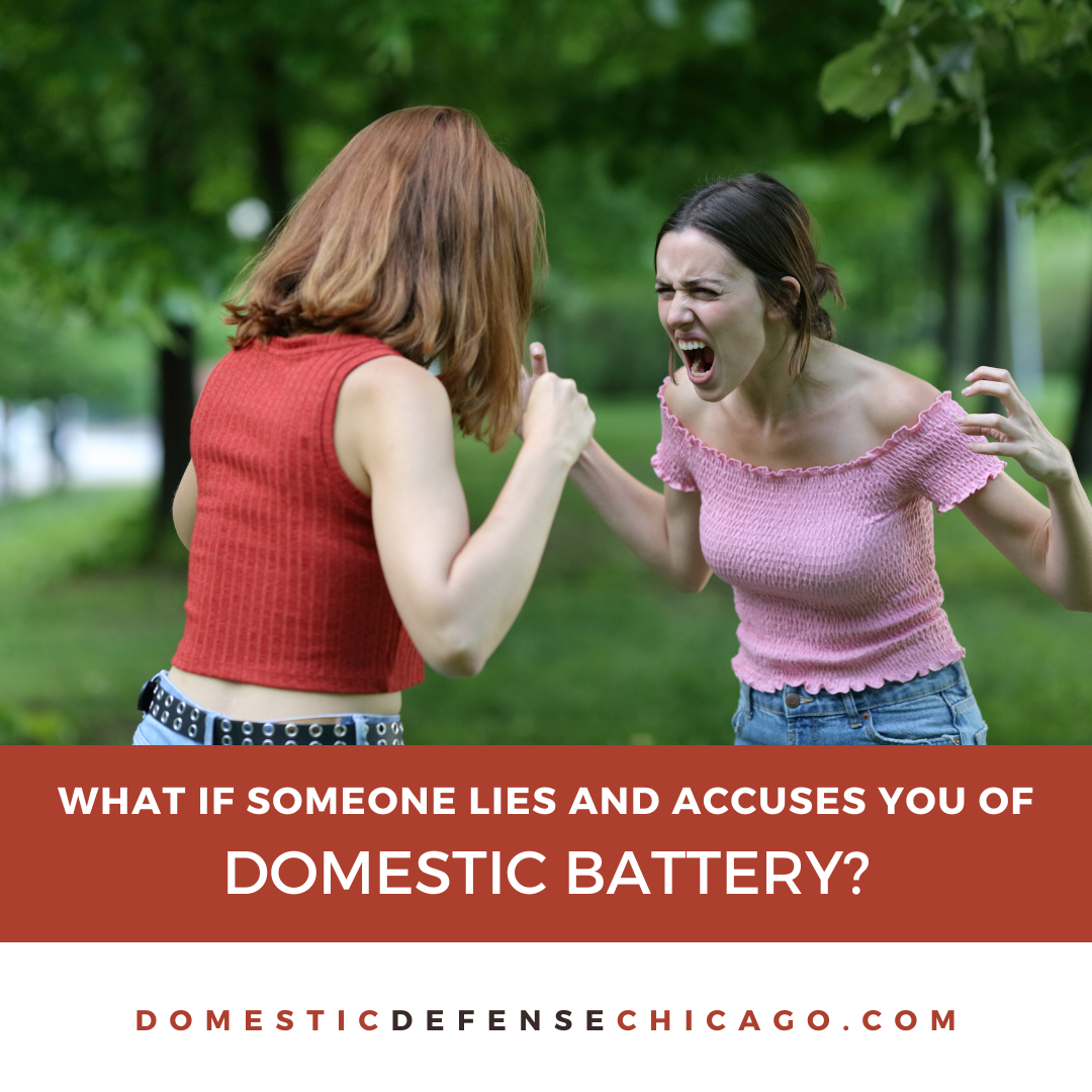 What if Someone Lies and Accuses You of Domestic Battery?