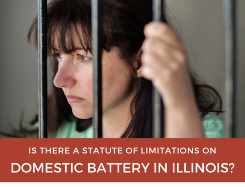 Is There a Statute of Limitations on Domestic Battery in Illinois?