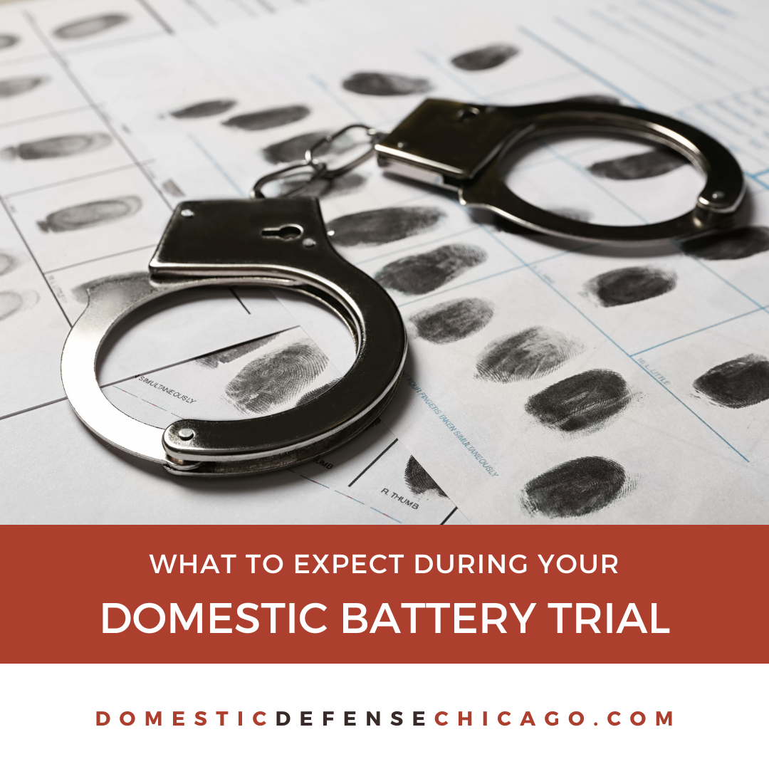 What to Expect in a Domestic Battery Trial in Illinois