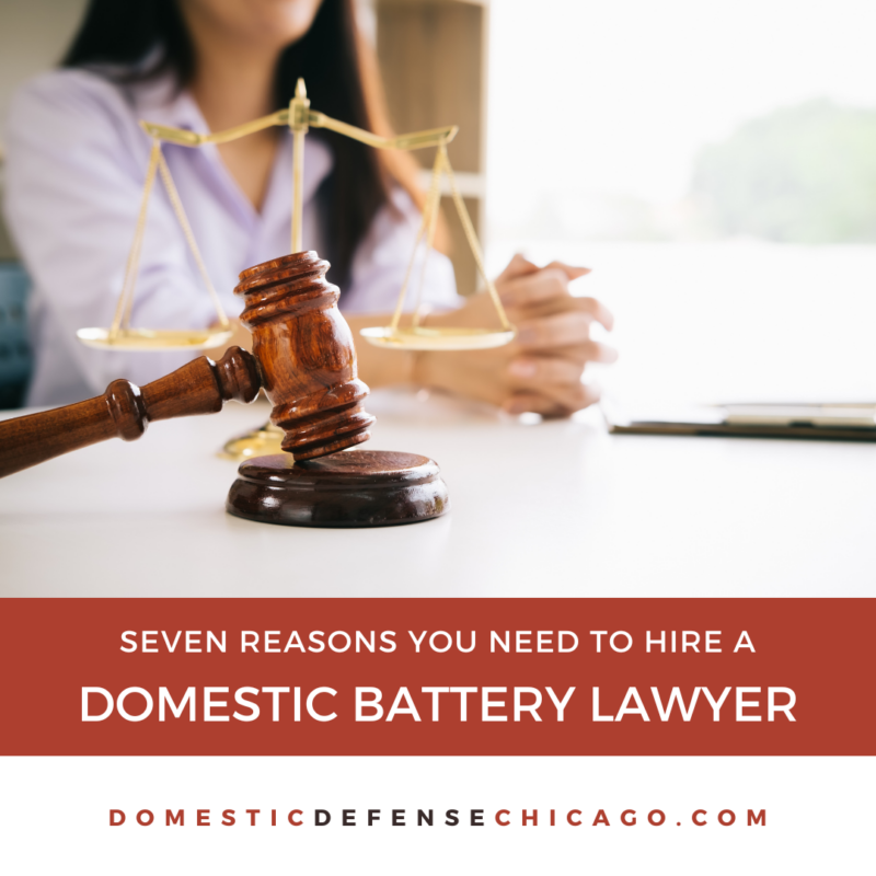 7 Reasons You Need to Hire a Domestic Battery Defense Lawyer Domestic