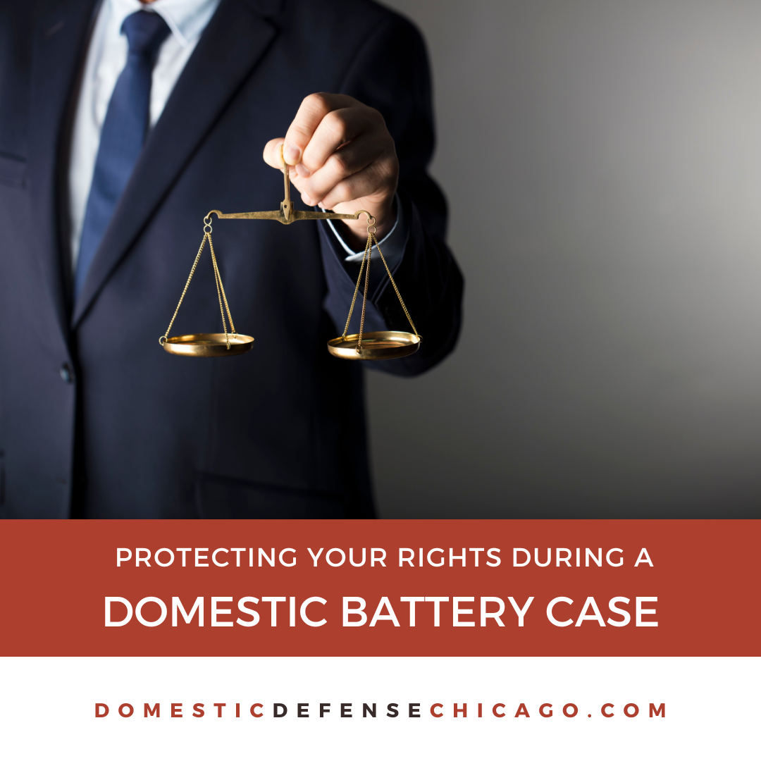 Protecting Your Rights: What to Do If You're Accused of Domestic Battery