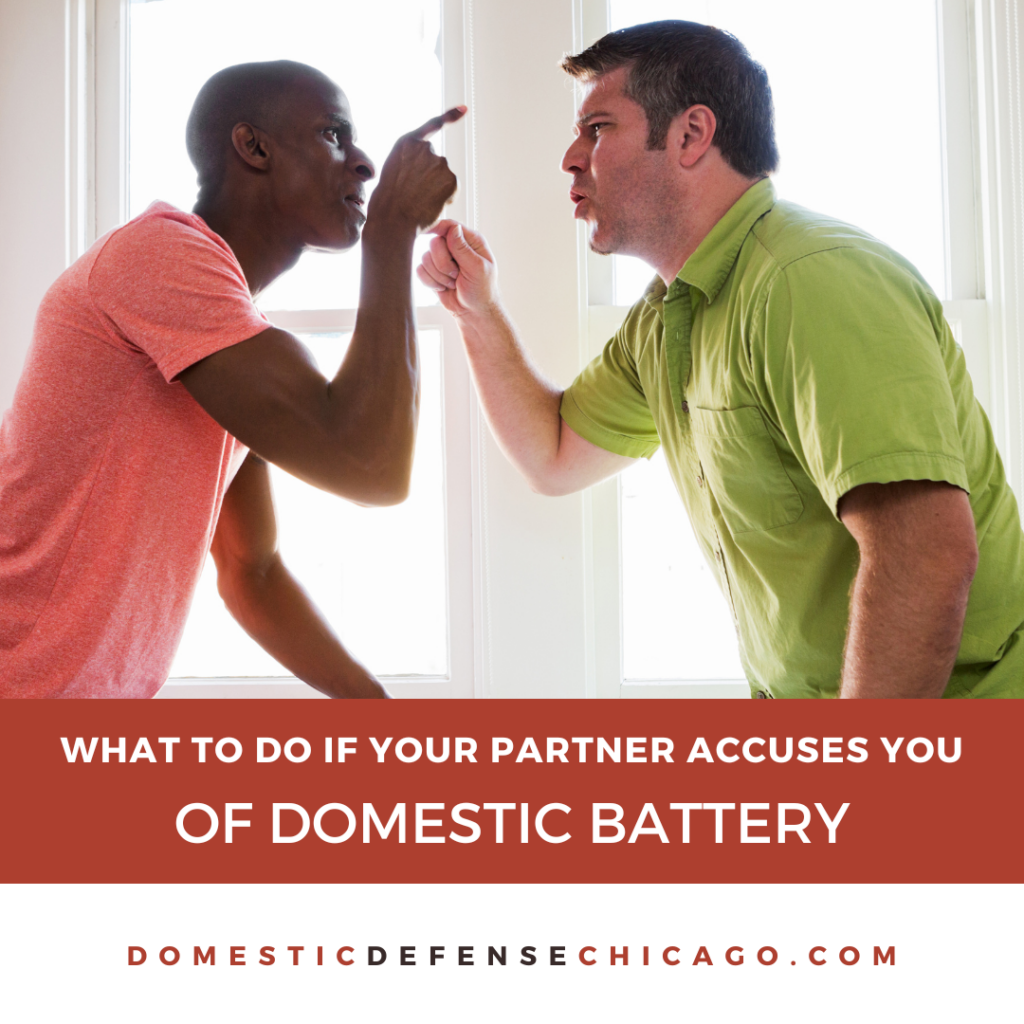 What to Do if Your Partner Accuses You of Domestic Battery