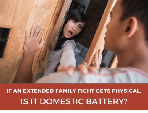 If an Extended Family Fight Gets Physical, Is It Domestic Battery in Illinois?