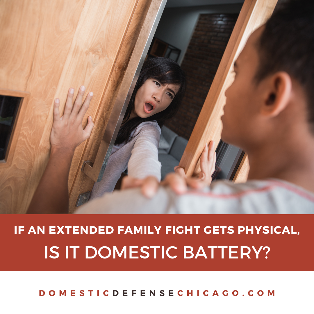 If an Extended Family Fight Gets Physical, Is It Domestic Battery in Illinois