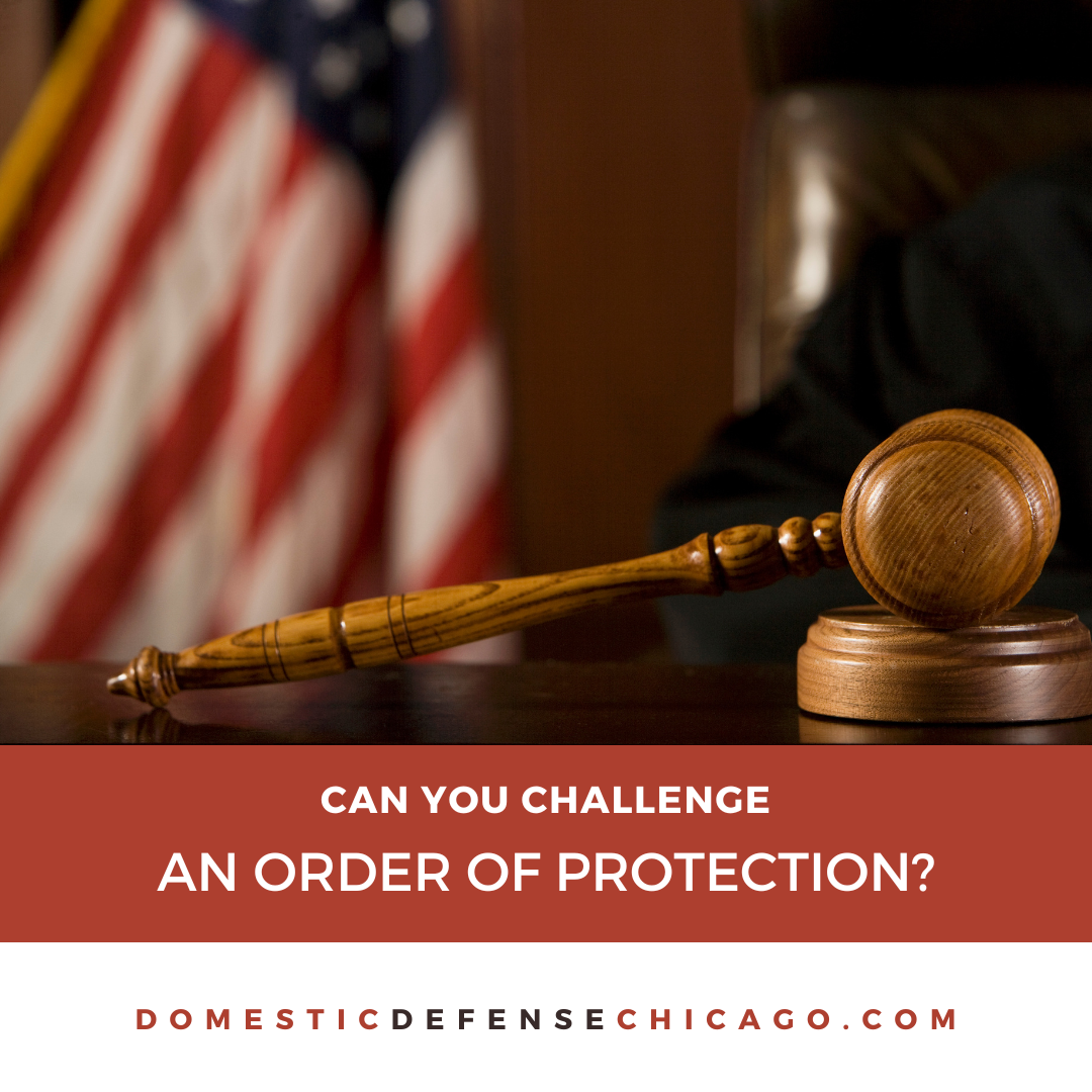 Can You Challenge an Order of Protection?