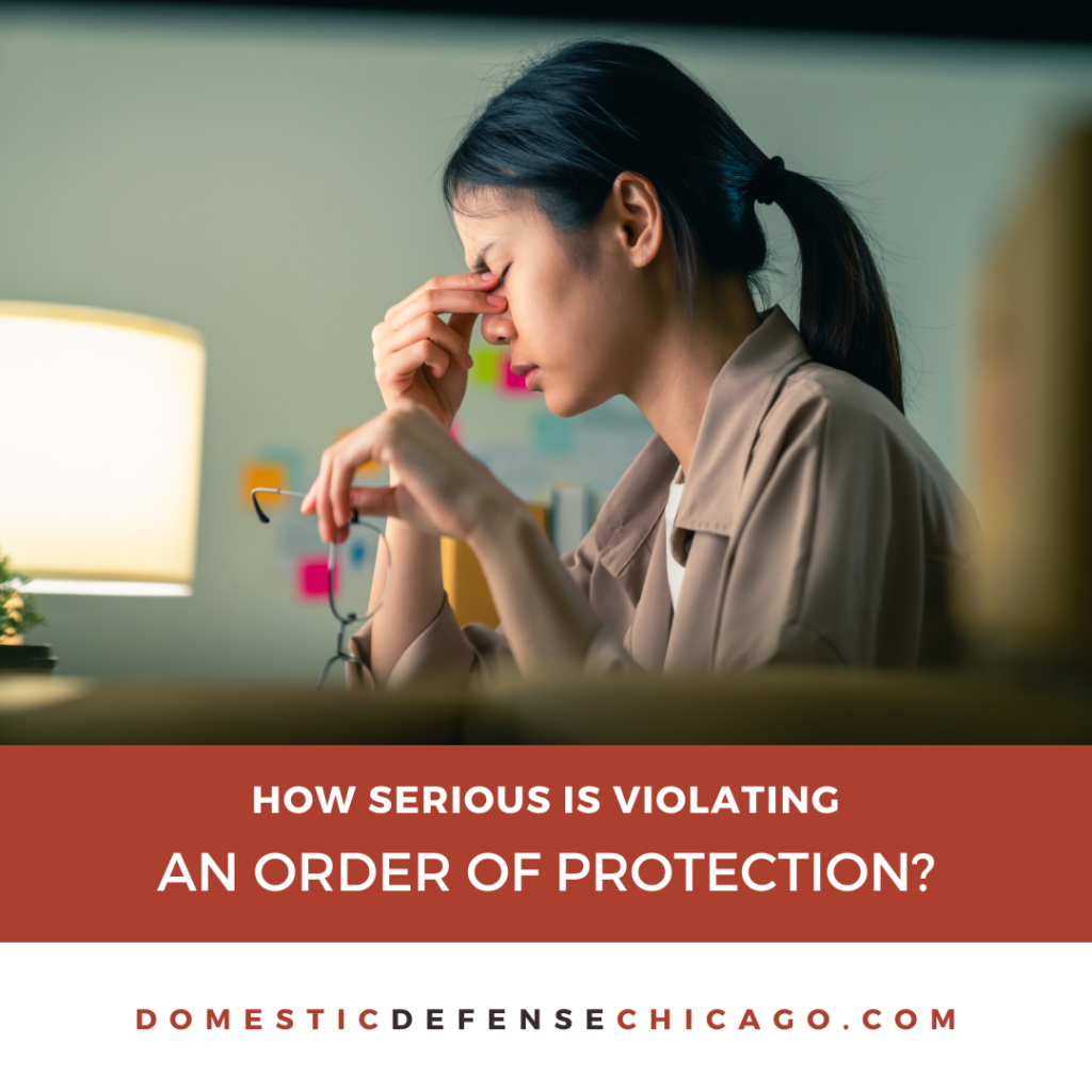How Serious is Violating an Order of Protection?