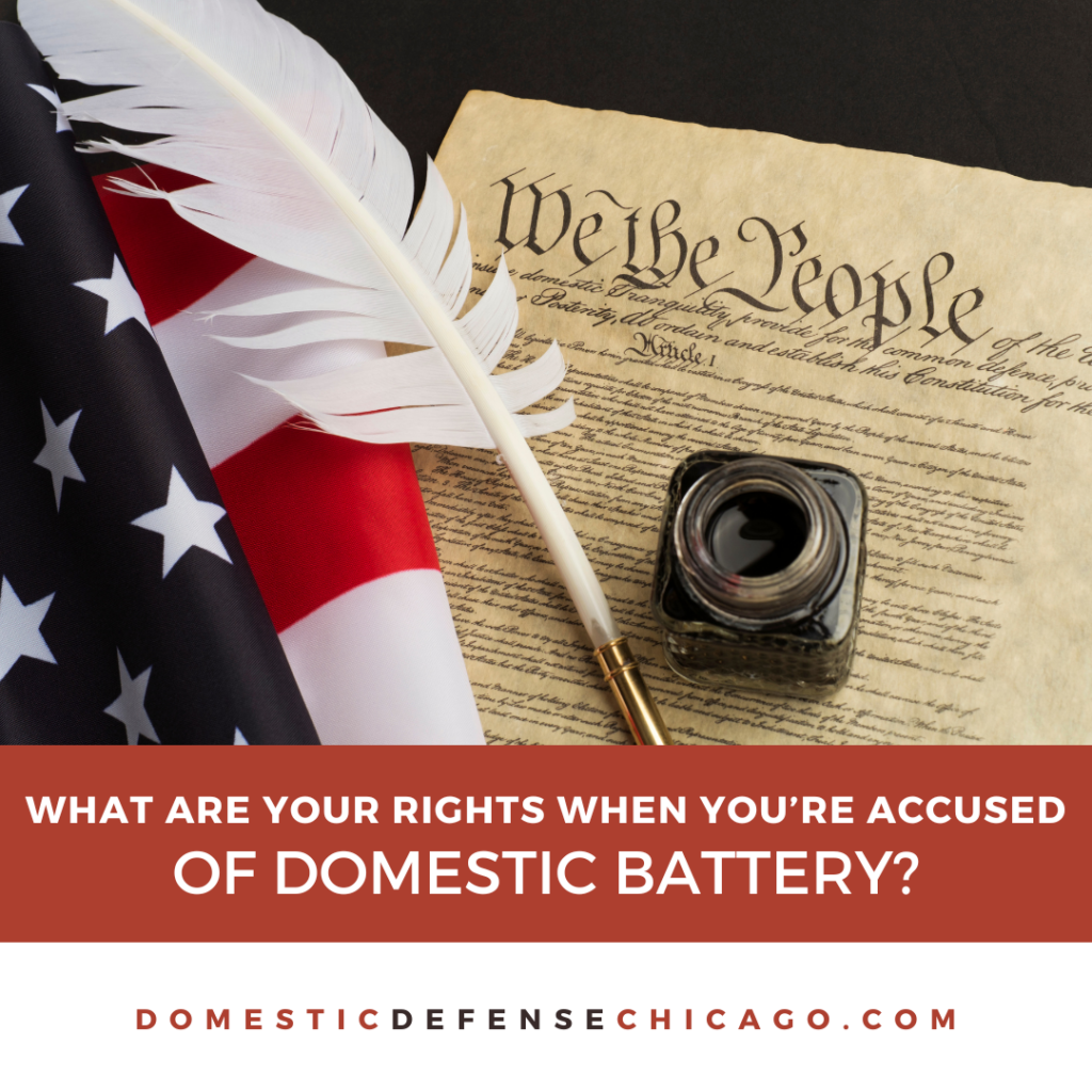 What Are Your Rights When You're Accused of Domestic Battery?
