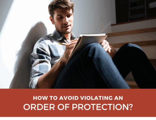 How to Avoid Violating an Order of Protection