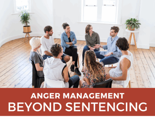 Anger Management Programs: Beyond Sentencing