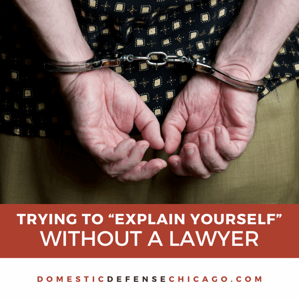 The Dangers of Trying to “Explain Yourself” Without a Lawyer